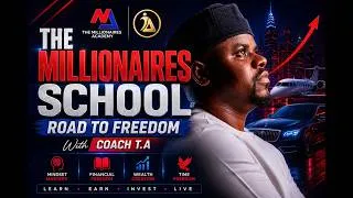 Thumbnail: THE MILLIONAIRES SCHOOL- ROAD TO FREEDOM