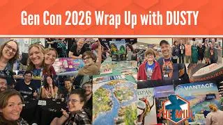 Thumbnail: Gen Con 2026 Wrap Up with DUSTY