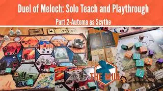 Thumbnail: Duel of Meloch: Solo Teach and Playthrough Part 2-Automa as Scythe