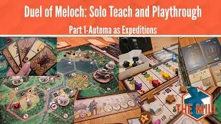Thumbnail: Duel of Meloch: Solo Teach and Playthrough Part 1-Automa as Expeditions