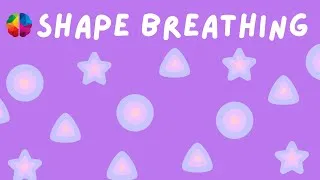 Thumbnail: Shape Breathing Mix //Guided Breathing Exercise//Mindfulness for Kids ☁️