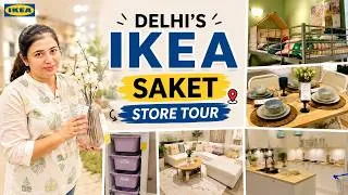 Thumbnail: 📍IKEA SAKET Delhi's NEW + BIGGEST Store Tour🛍️| Kitchen+ Home Decor Ideas| DLF Avenue
