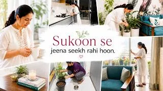 Thumbnail: 🤍Sukoon Se Jeena Seekh Rahi Hu🪴| Slow Living In India 🇮🇳 घर ,पौधे और सुकून 🌿|The Minimalist Nest