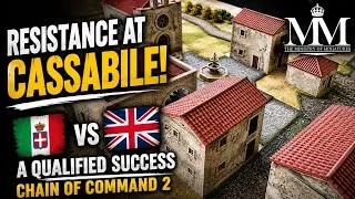 Thumbnail: Resistance at CASSIBILE, Italians vs British, A Qualified Success, Chain of Command 2
