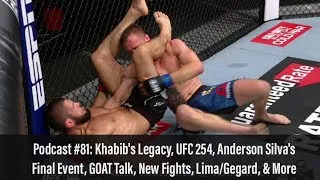 Thumbnail: Podcast #81: Khabib's Legacy, UFC 254, Anderson Silva's Final Event, GOAT Talk, Lima/Gegard, & More