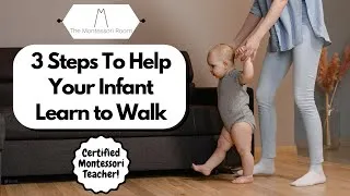 Thumbnail: 3 Steps To Help Your Infant Learn to Walk