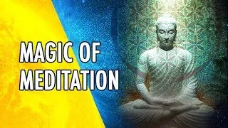 Thumbnail: The Magic and Power of Meditation