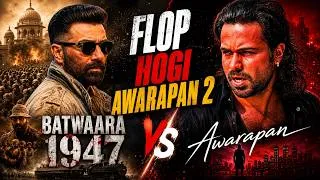 Thumbnail: 🔥 AWARAPAN 2 vs BATWARA 1947 – THE BIGGEST BOX OFFICE CLASH OF 2026? 🔥
