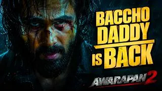 Thumbnail: 🔥 **AWARAPAN 2 | IMRAN HASHMI IS BACK!** 🔥