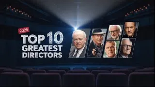 Thumbnail: Top 10 Greatest Directors of All Time | Best Film Directors You Must Know