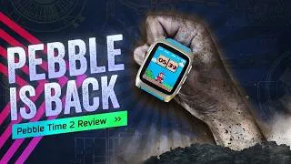 Thumbnail: Pebble Time 2 Review: Resurrection Time