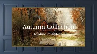 Thumbnail: Vintage Autumn Landscape • Vintage Art for TV • 2 hours of steady painting • Autumn Ambience