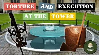 Thumbnail: Execution, Murder, and Torture at the Tower of London: An In-Depth Guided Tour