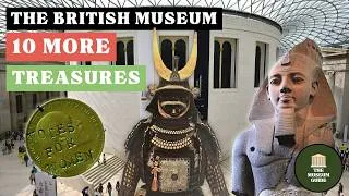 Thumbnail: Ten MORE Must-See Treasures of the British Museum - An In-Depth Guided Tour