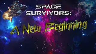 Thumbnail: Space Survivors: A New Beginning