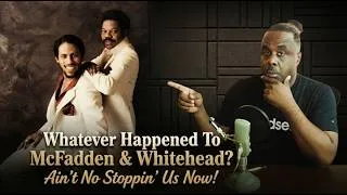 Thumbnail: The Real Story of "Ain't No Stoppin' Us Now" | McFadden & Whitehead's Greatest Hit