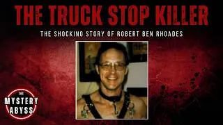 Thumbnail: The Truck Stop Killer | Full Serial Killer Documentary