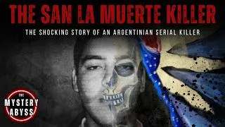 Thumbnail: The San La Muerte Killer | Full Serial Killer Documentary