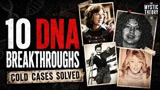 Thumbnail: 10 Cold Cases Solved by DNA After Decades of Silence