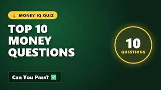 Thumbnail: Top 10 Money Questions Everyone Should Know 💰 (Money IQ Quiz)