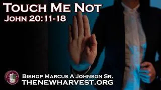 Thumbnail: Touch Me Not | John 20:11-18 | Sunday Service