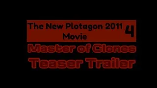 Thumbnail: The New Plotagon 2011 Movie 4: Master of Clones teaser trailer