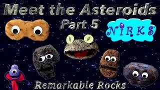 Thumbnail: Meet the Asteroids Part 5 - Remarkable Rocks - Astronomy / Solar System Learning Song - The Nirks