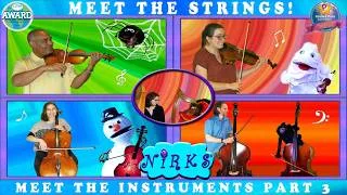 Thumbnail: Meet the Strings / Meet the Instruments Part 3 + NEW BONUS Performance / Learn Music / The Nirks