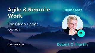 Thumbnail: Agile and Remote Work - Robert Martin (Uncle Bob), North Fireside Chat