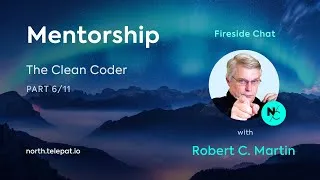 Thumbnail: Mentorship - Robert Martin (Uncle Bob), North Fireside Chat