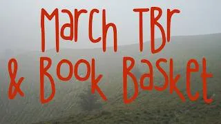 Thumbnail: March TBR Basket and Bookish Chat