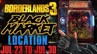 Thumbnail: Black Market Vending Machine Location!! (23 July 2026) + GOD ROLL SAVE! - Borderlands 3