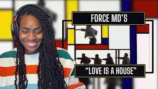 Thumbnail: Force M.D.'s - Love is a House | REACTION 🔥🔥🔥