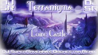Thumbnail: Terranigma - Loire Castle [DJ SuperRaveman's Orchestra Remix]