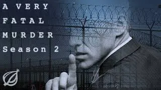 Thumbnail: A Very Fatal Murder Season 2, Episode 10: Consequences