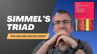 Thumbnail: Georg Simmel's Sociology Pt. 10 - The Triad