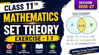 Thumbnail: 📘 Class 11th NCERT Maths | Session 2026–27 | Exercise - 1.1 | Question no 3,5 ,6