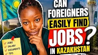Thumbnail: Can Foreigners Easily Find Jobs in Kazakhstan? 🇰🇿 The Truth! ⭐