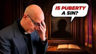Thumbnail: Confession Gone Wrong - Priest vs Puberty