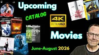 Thumbnail: Upcoming Catalog 4K Movie Releases: June-August 2026