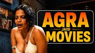 Thumbnail: Top 10 Indian Watch Alone Movies Like Agra | watch alone movies on netflix