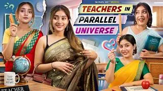 Thumbnail: Teachers In Parallel universe | Tena Jaiin | The Paayal Jain