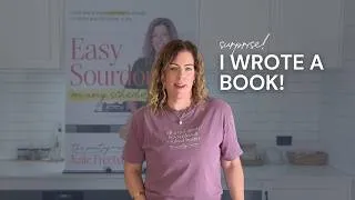Thumbnail: Surprise! I've written a book: Easy Sourdough On Any Schedule