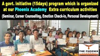 Thumbnail: A govt. initiative (15days) program which is organized at our Phoenix academy