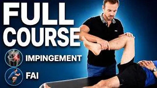 Thumbnail: Hip Impingement (FAI) Masterclass | Assessment, Treatment & Rehabilitation
