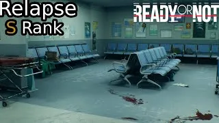 Thumbnail: Ready or Not - Relapse S Rank