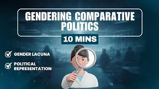 Thumbnail: Gender in Comparative Politics | The Gender Lacuna | Methods and Approaches in Comparative Politics