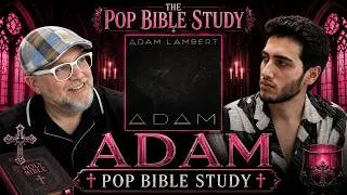 Thumbnail: Adam Lambert - Adam | The Pop Bible Study (Track-by-Track Deep Dive)