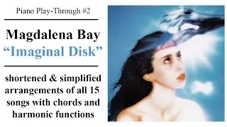Thumbnail: Piano Play-Through #2 - Magdalena Bay - "Imaginal Disk"