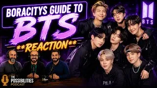 Thumbnail: BORACITY'S GUIDE TO BTS | FIRST TIME REACTION (THIS DEFINITELY HELPED...)